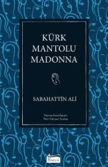 Kürk Mantolu Madonna - Bez Cilt