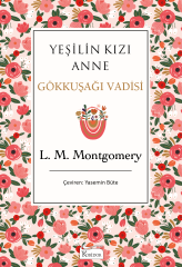 Yeşilin Kızı Anne Gökkuşağı Vadisi - Bez Cilt