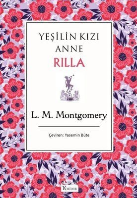 Yeşilin Kızı Anne  Rilla - Bez Cilt