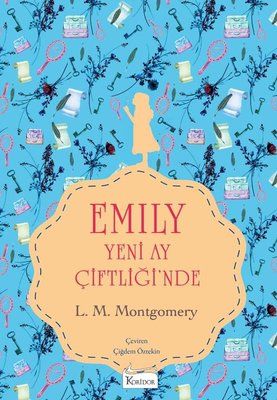 Emily 1. Cilt - Yeni Ay Çiftliği'nde - Bez Cilt