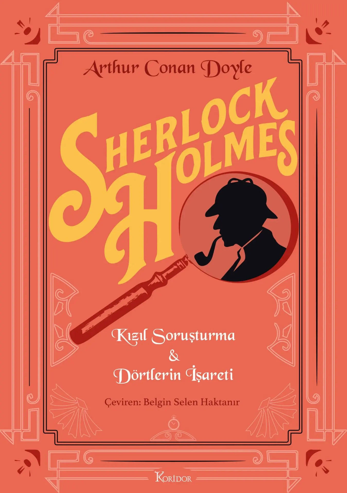 Sherlock Holmes: Kızıl Soruşturma & Dörtlerin İşareti - Bez Cilt