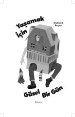 Yaşamak İçin Güzel Bir Gün